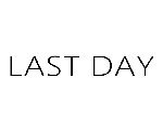 LAST DAY